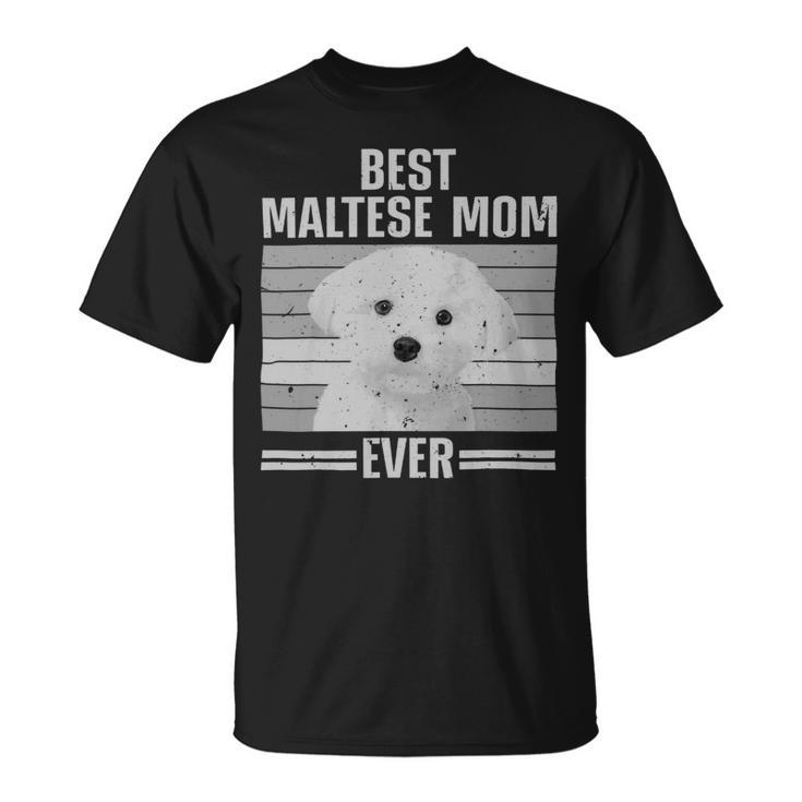Dog Maltese Cool Maltese Mom For Women Girls Dog Groomer Dog Lover Owner 3 Unisex T-Shirt