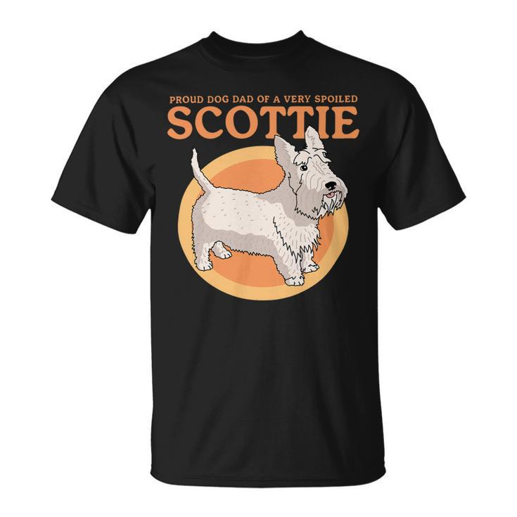Dog Scottish Terrier Mens Dog Dad Of A Spoiled Scottie Dog Owner Scottish Terrier 2 Unisex T-Shirt