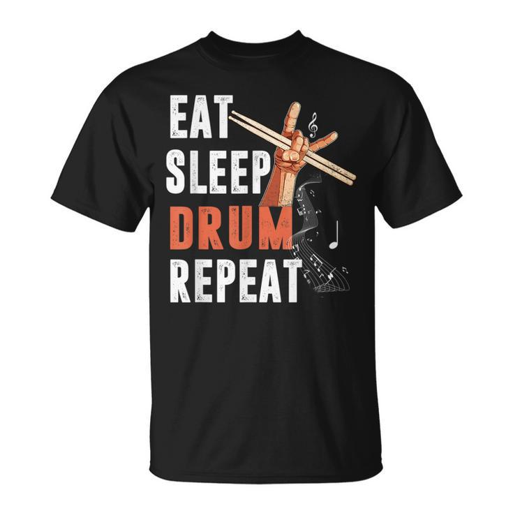 Drummer Eat Sleep Drum Repeat Drum Kit Musician Gifts Unisex T-Shirt
