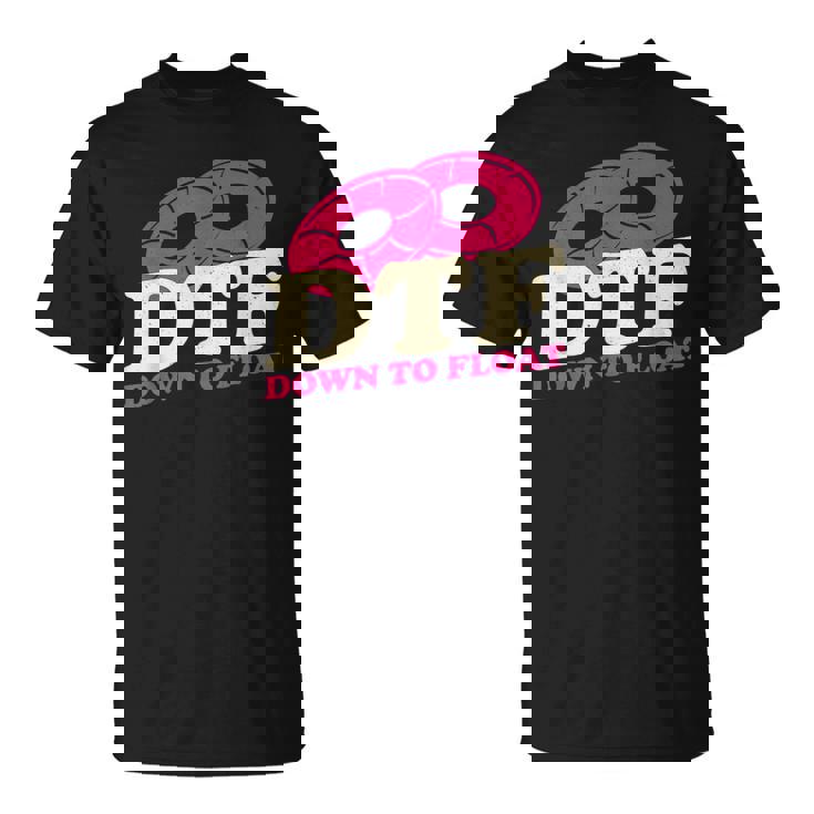 Dtf Down To Float Apparel Unisex T-Shirt