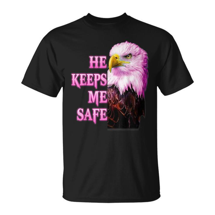 Eagle He Keeps Me Safe - She Keeps Me Wild  Unisex T-Shirt