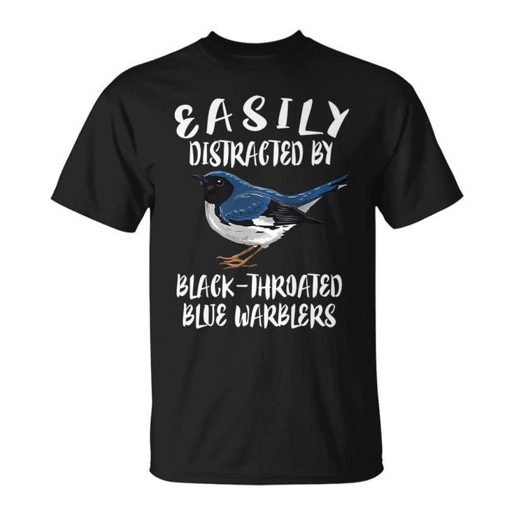Easily Distracted By Black-Throated Warblers Birds Birding T-Shirt