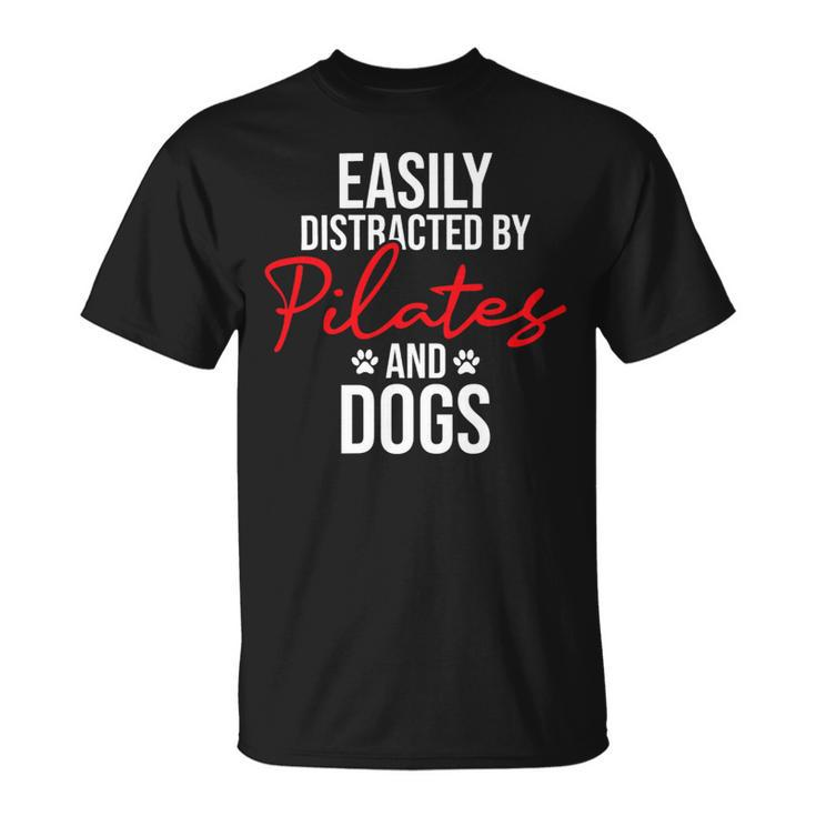Easily Distracted By Pilates Dogs Fitness Coach Workout _1 Unisex T-Shirt