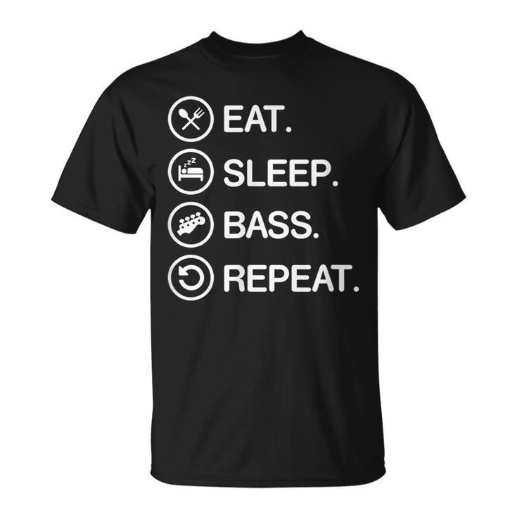 Eat Sleep Bass Repeat Funny Bass Guitar T  Gift Guitar Funny Gifts Unisex T-Shirt