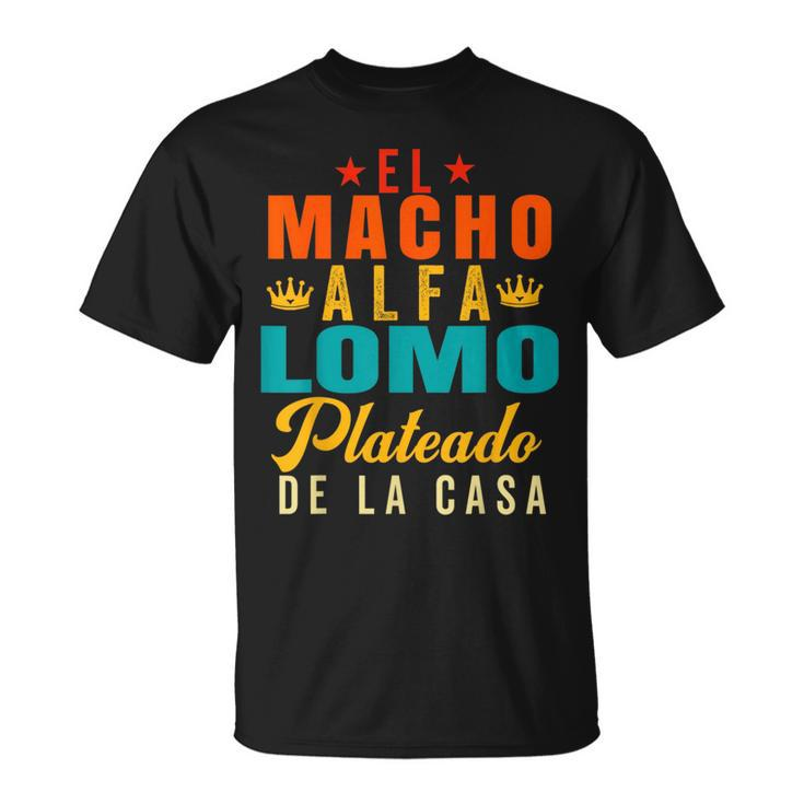 El Macho Lomo Plateado De La Casa Papa Dia Del Padre  Unisex T-Shirt