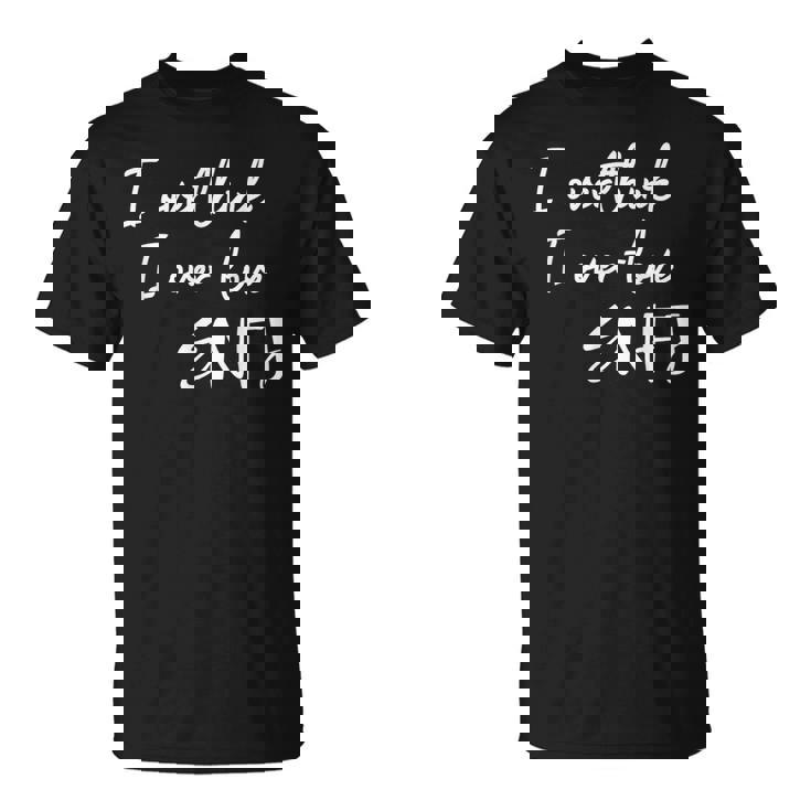 Enfj Extrovert Myers Briggs Personality Type T-Shirt