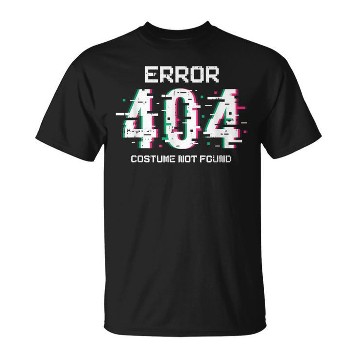 Error 404 Costume Not Found Halloween Coding Coder T-Shirt