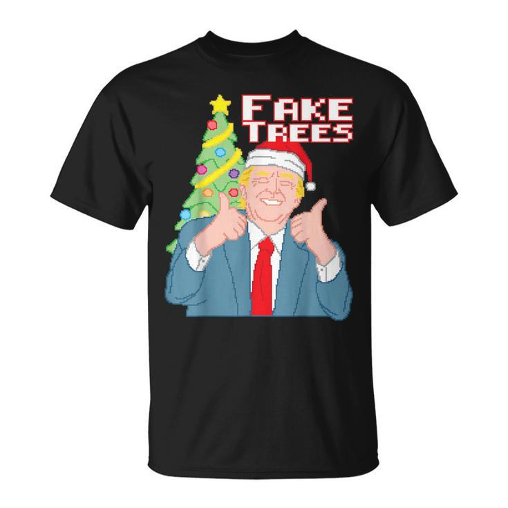 Fake Trees Us President Donald Trump Ugly Christmas Sweater T-Shirt
