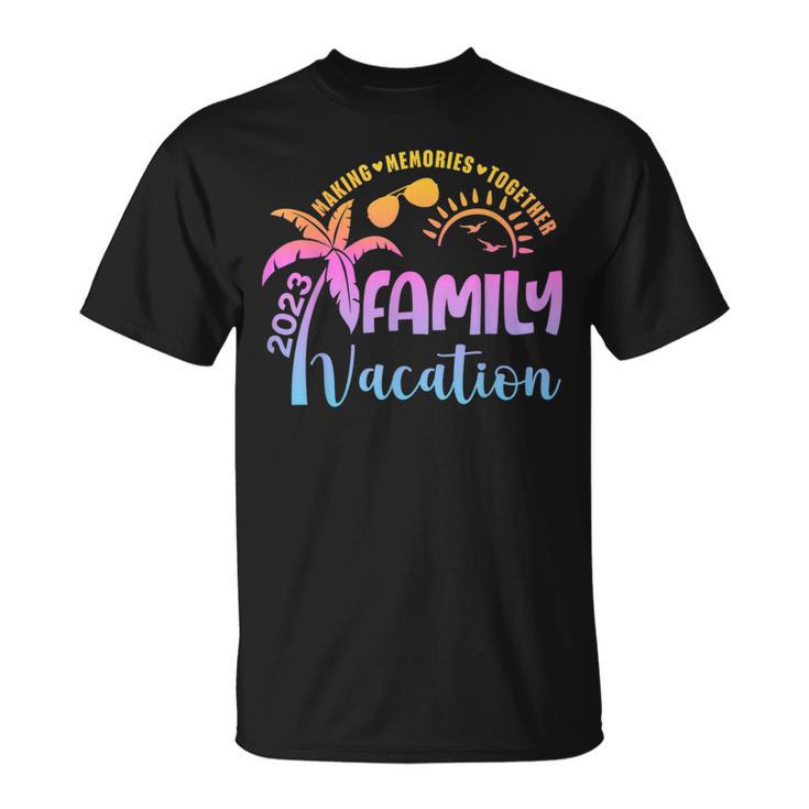 Family Cruise 2023 Family Vacation Making Memories Together Unisex T-Shirt