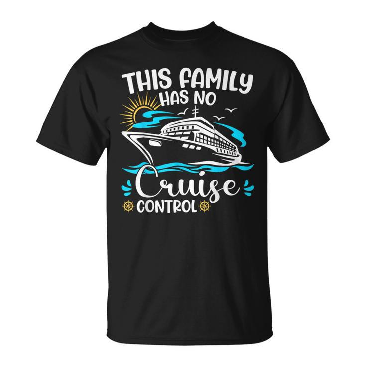 This Family Cruise Has No Control 2023 Matching Family Group T-Shirt