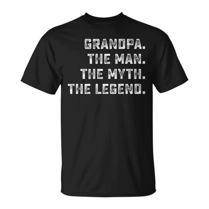 Family Group  Grandpa The Man The Myth The Legend  Unisex T-Shirt