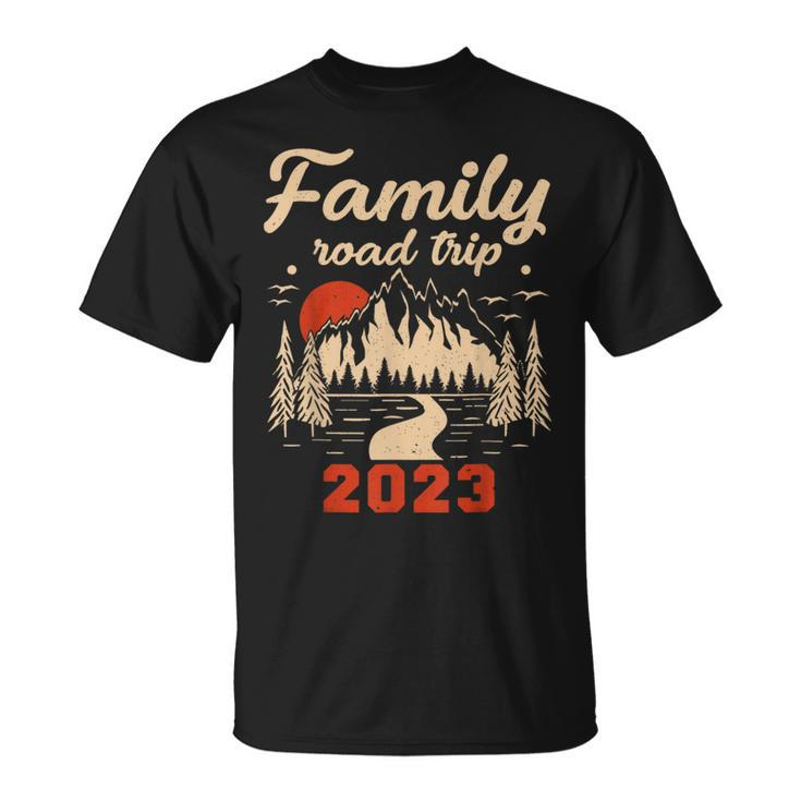 Family Road Trip 2023 Camping Crew Vacation Holiday Trip  Vacation Gifts Unisex T-Shirt