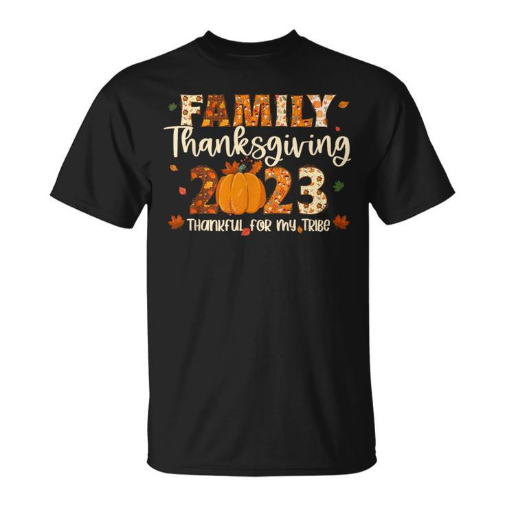 Family Thanksgiving 2023 Thankful For My Tribe Group Autumn T-Shirt