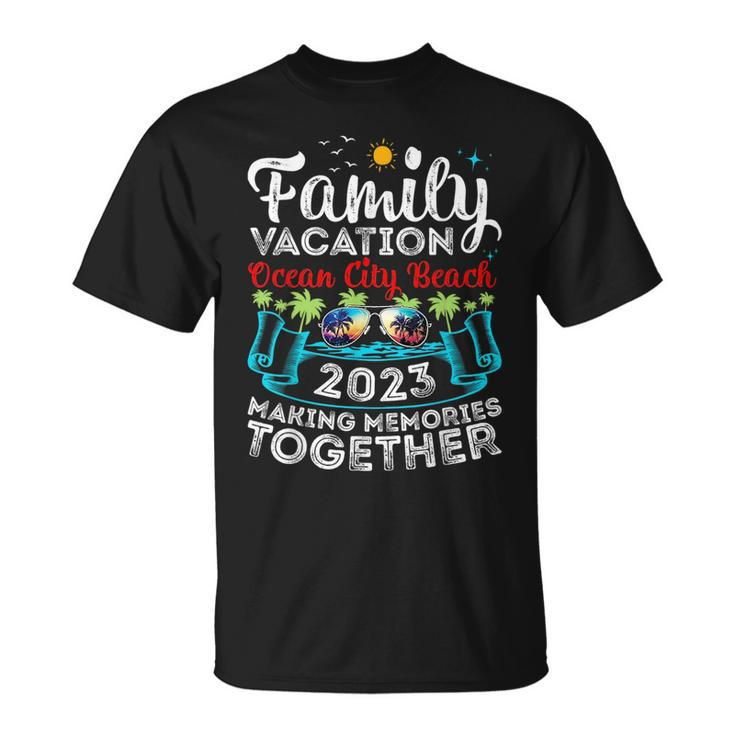 Family Vacation 2023 Maryland Ocean City Beach  Unisex T-Shirt