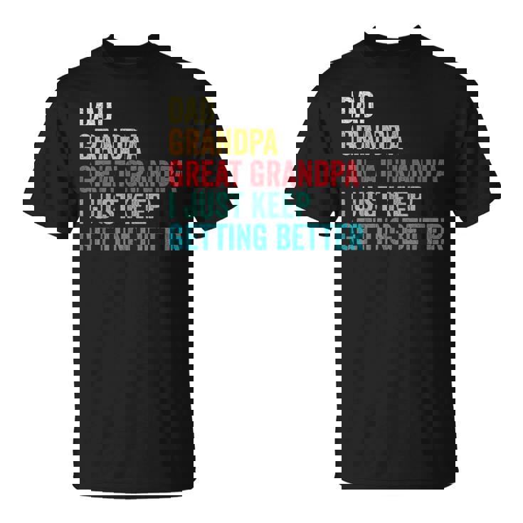 Fathers Day Grandpa Gift From Grandkids Dad Great Grandpa  Unisex T-Shirt