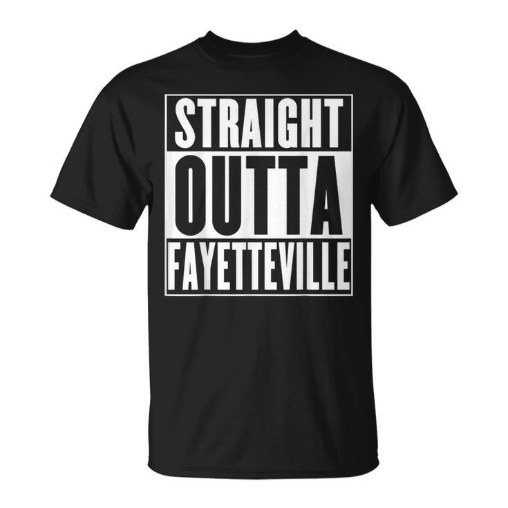 Fayetteville Straight Outta Fayetteville T-Shirt