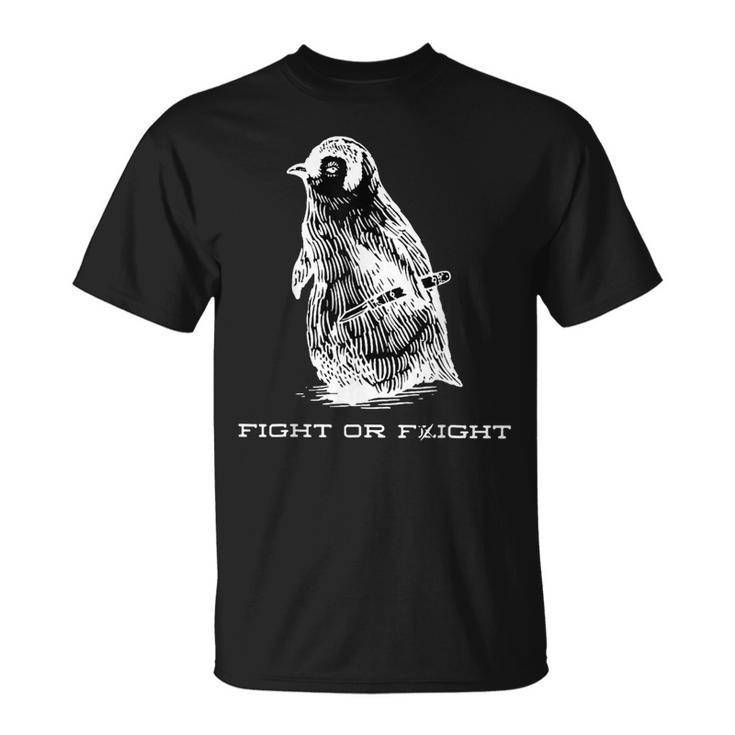 Fight Or Flight Penguin Pun Fight Or Flight Meme T-Shirt