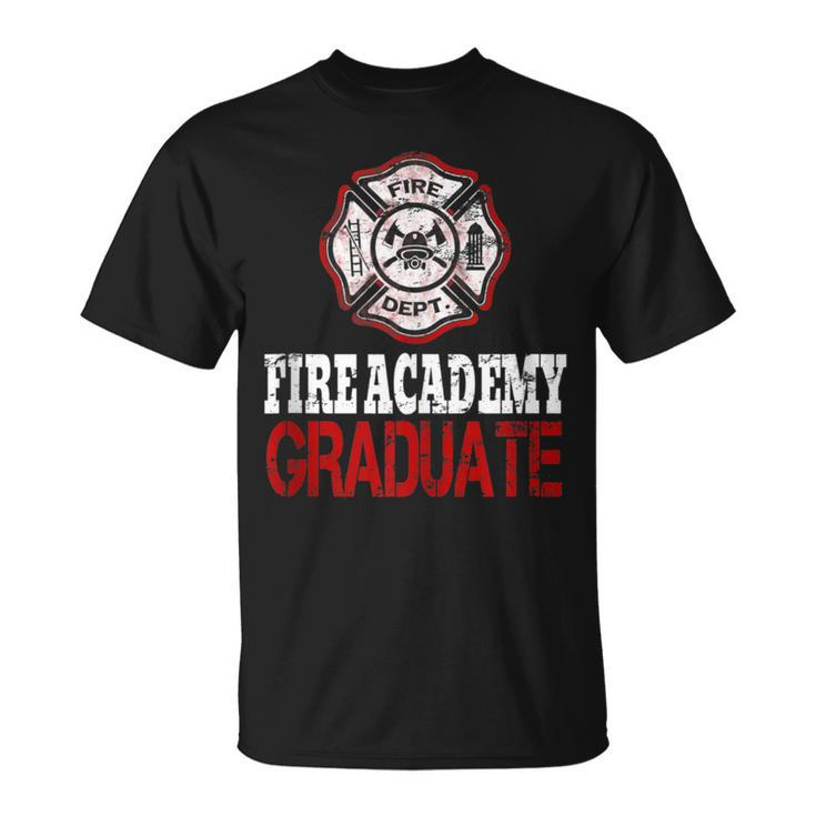 Fire Academy Graduate Fireman Graduation T-Shirt