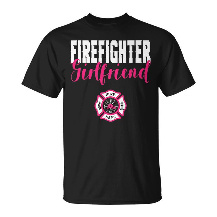 Firefighter Girlfriend  For Support Of Your Fireman Unisex T-Shirt