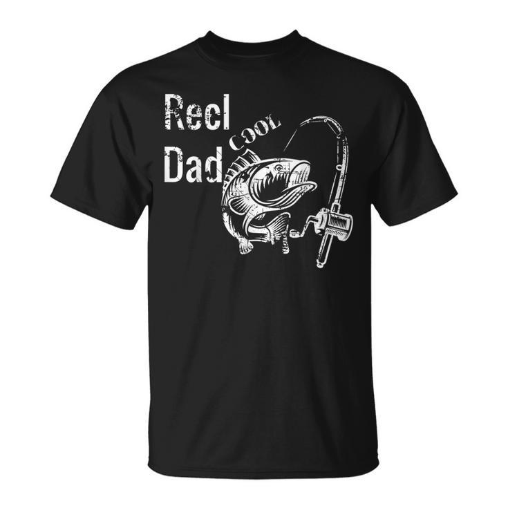 Fishing Dad Reel Cool Papa Father's Day T-Shirt