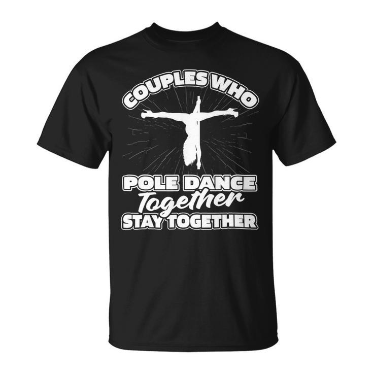 Fitness Couple Dancer Fit Pole Dancing 1 Unisex T-Shirt