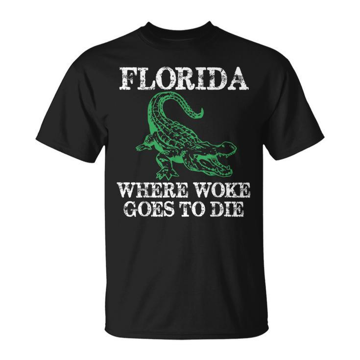 Florida Is Where Woke Goes To Die Crocodile Alligator  Unisex T-Shirt