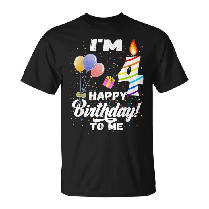 Four 4Yr 4Th Birthday Happy Birthday Boys Girls 4 Years Old  Unisex T-Shirt