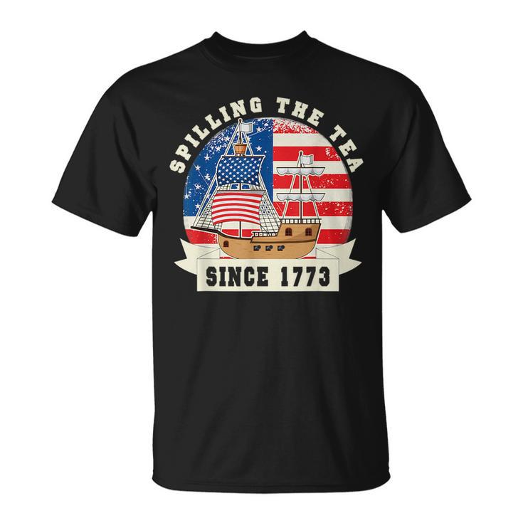Fourth Of July Spilling The Tea 1773 Funny American History Unisex T-Shirt