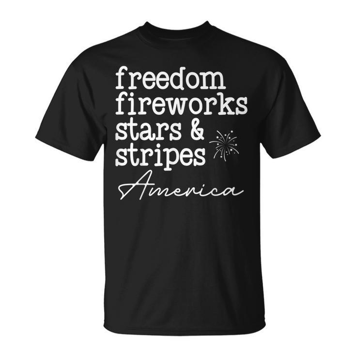 Freedom Fireworks Stars And Stripes America Family Sparklers  Freedom Funny Gifts Unisex T-Shirt