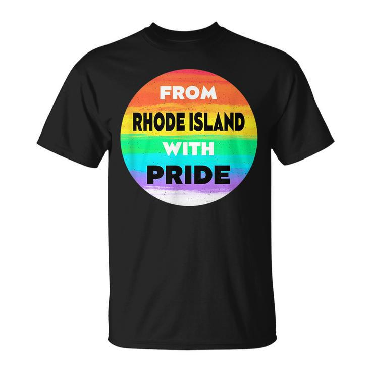 From Rhode Island With Pride Lgbtq Sayings Lgbt Quotes  Unisex T-Shirt