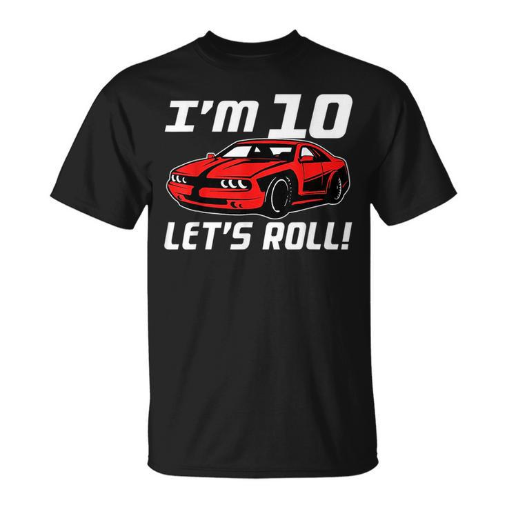 Funny 10Th Birthday Gift Race Car Driver Boys 10 Years Old Driver Funny Gifts Unisex T-Shirt