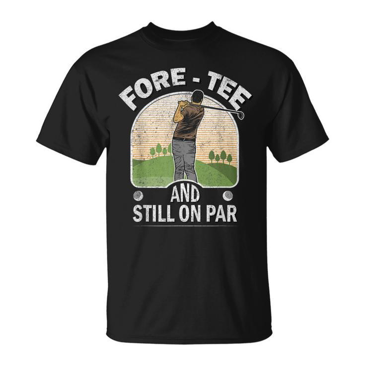 Funny 40Th Birthday Golfer Gifts Turning 40 Year Old Golfing  Unisex T-Shirt