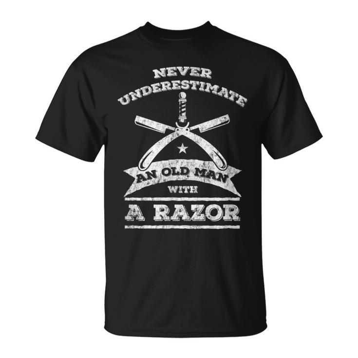 Barber -Never Underestimate An Old Man With A Razor T-Shirt