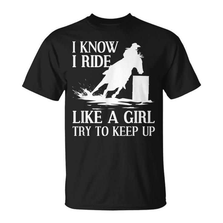 Funny Barrel Racing Gift For Women Girls Horse Racer Cowgirl Unisex T-Shirt
