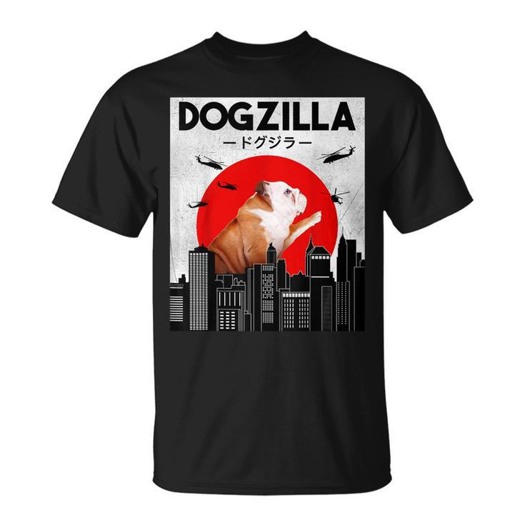 Bulldog Dogzilla Cute Bulldog Owner Bulldog T-Shirt