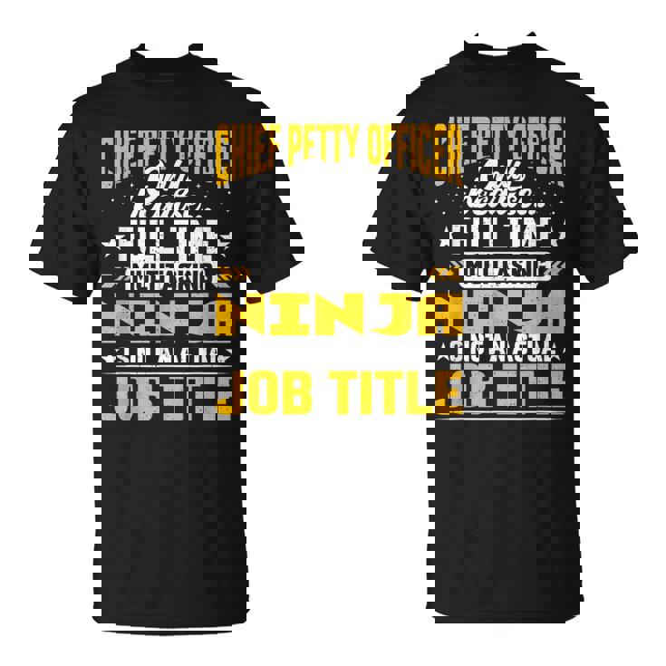 Chief Petty Officer Job Title T-Shirt