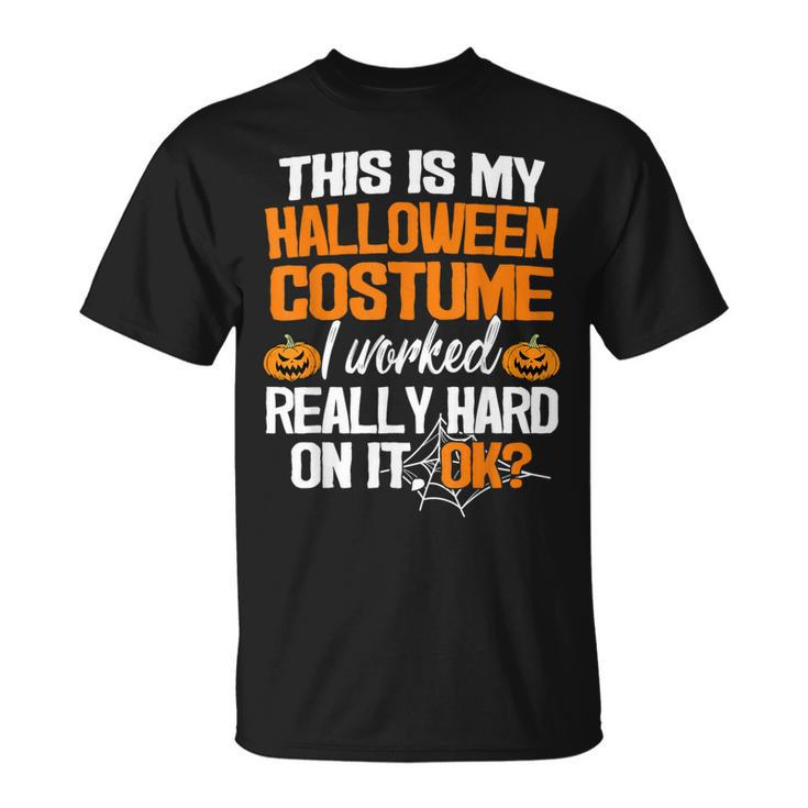 Easy This Is My Halloween Costume Diy Last Minute T-Shirt