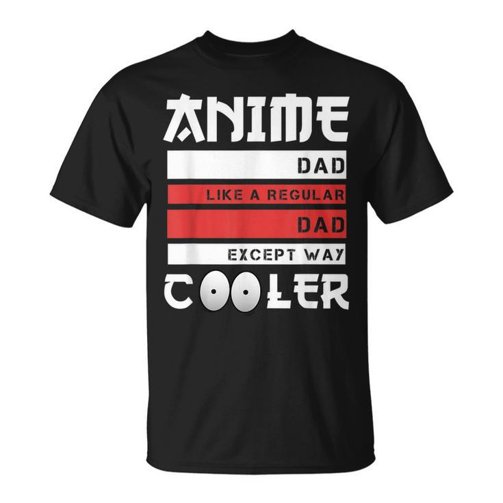 Funny Fathers Day Anime Dad Cute Japanese Anime Dad Gift Unisex T-Shirt