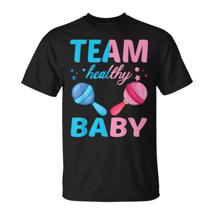 Funny Gender Reveal Of Team Healthy Baby Party Supplies  Unisex T-Shirt