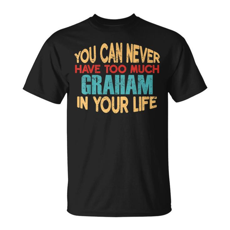 Funny Graham Personalized  First Name Joke Item Unisex T-Shirt
