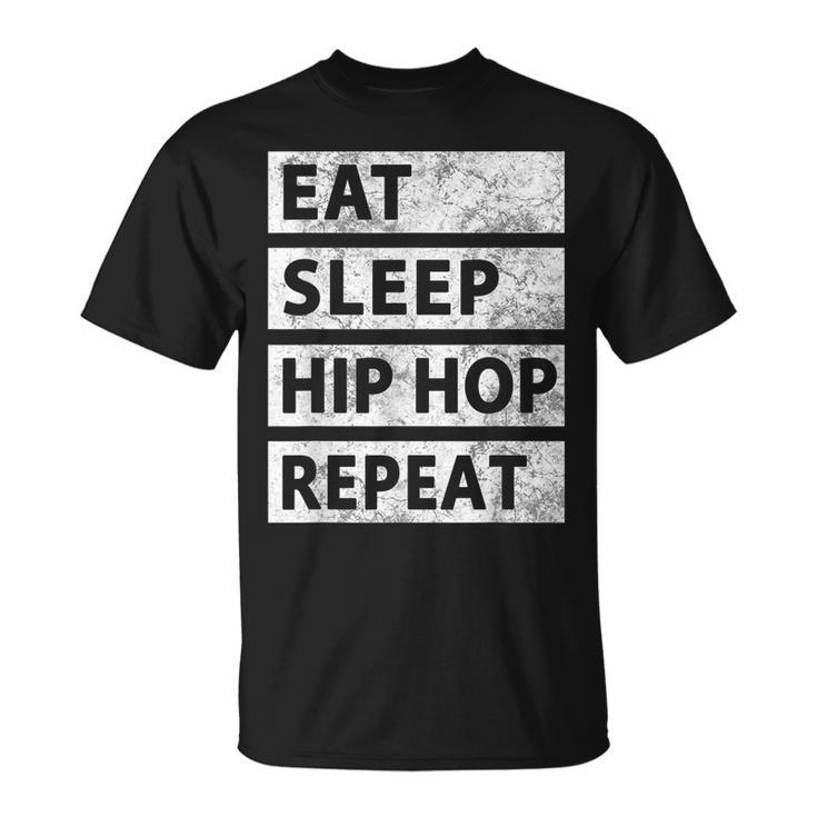 Hip Hop Eat Sleep Hip Hop T-Shirt