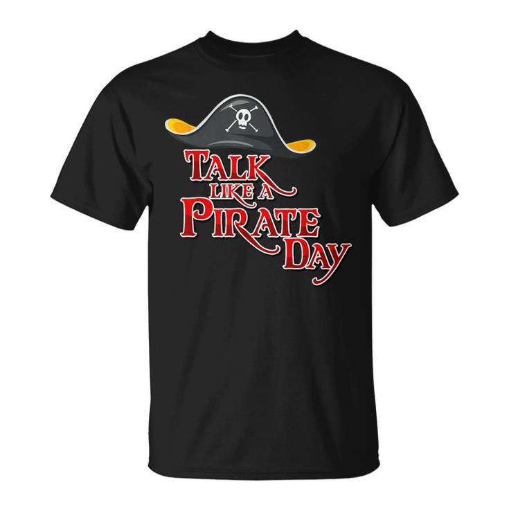 Funny International Pirate Day Costume Talk Like A Pirate T-shirt