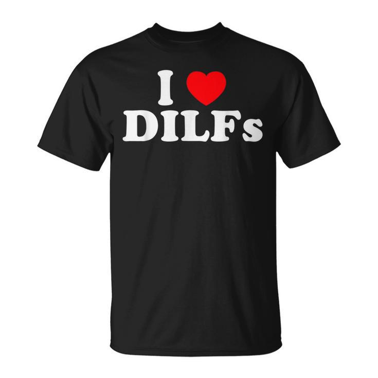 I Love Dilfs I Heart Dilfs Red Heart Cool T-Shirt