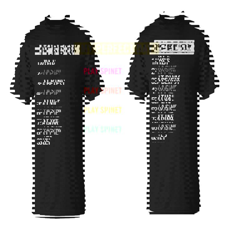Spinet Musical Instrument Lovers Quotes T-Shirt