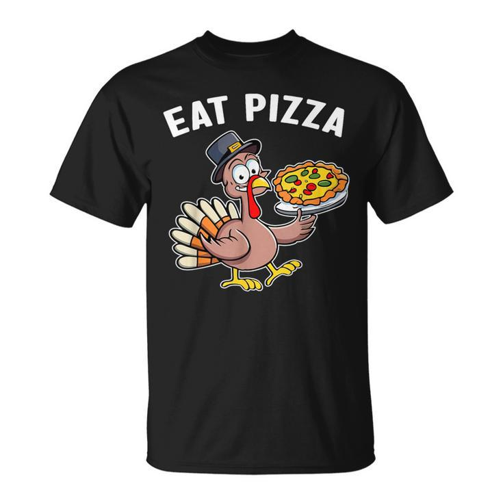 Thanksgiving Turkey Eat Pizza Vegan Thanksgiving Fun T-Shirt