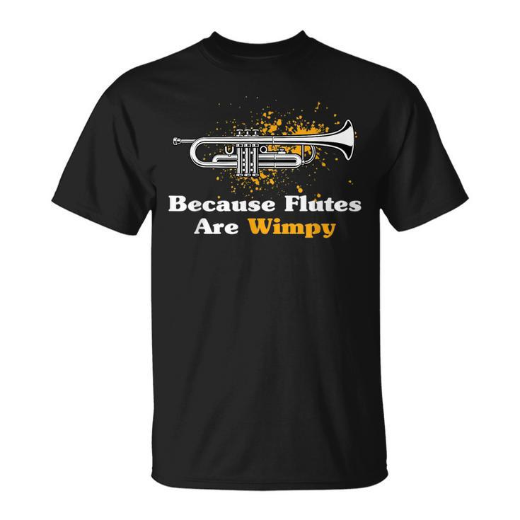 Funny Trumpet Gift Trumpeter Musician Music Unisex T-Shirt