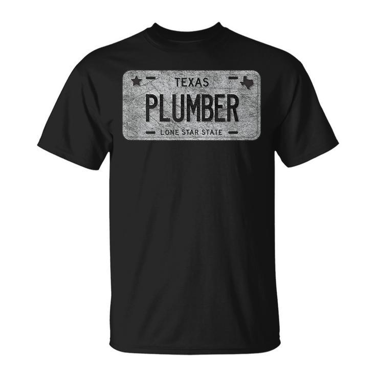 Funny Tx State Vanity License Plate Plumber Plumber Funny Gifts Unisex T-Shirt