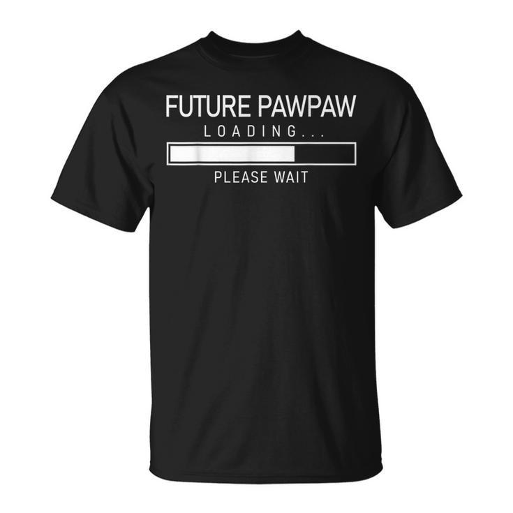 Future Pawpaw Loading First Time New Grandpa Funny Gift  Unisex T-Shirt