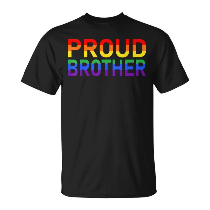 Gay Pride Lgbtqia Proud Brother Lgbt Parent Pride Brother  Unisex T-Shirt