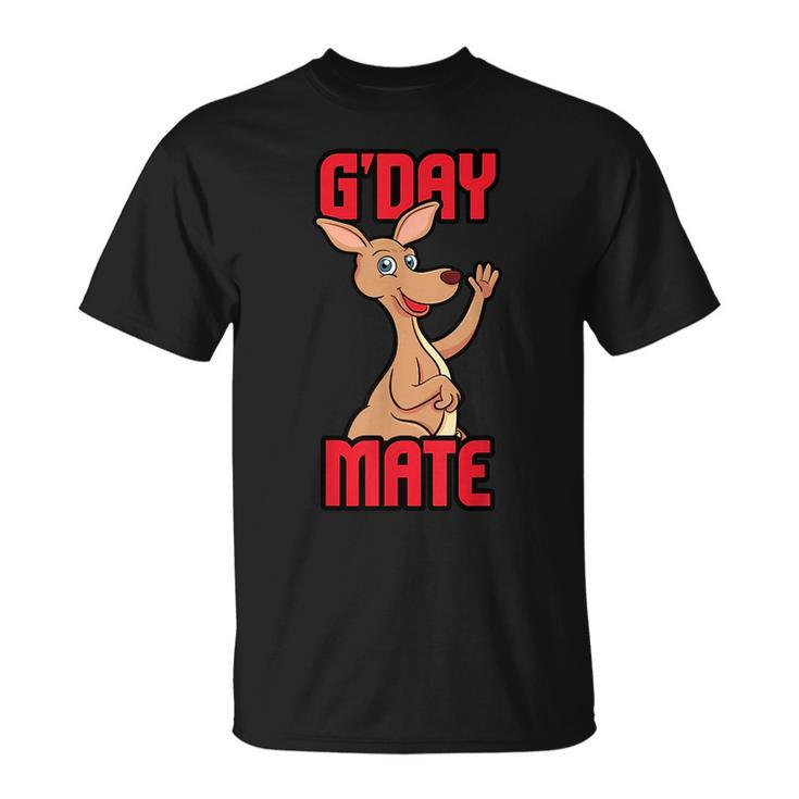 Gday Mate  Kangaroo Lover Australia Aussie Hello Gift Unisex T-Shirt
